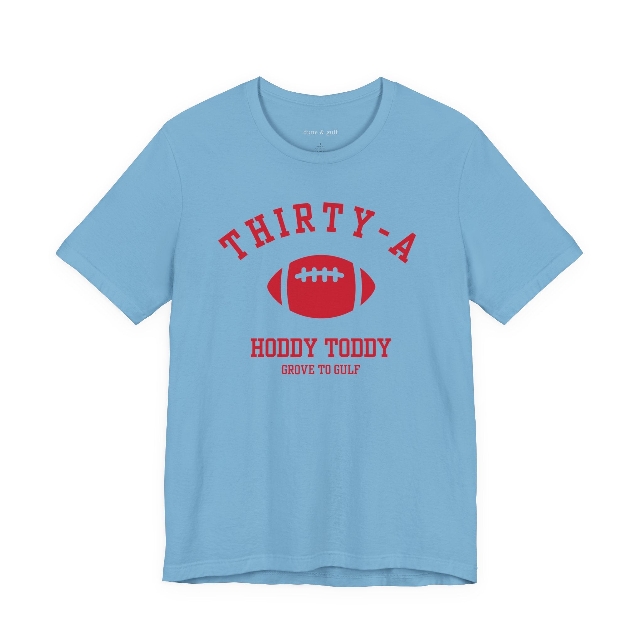Thirty-A Hoddy Toddy Tee