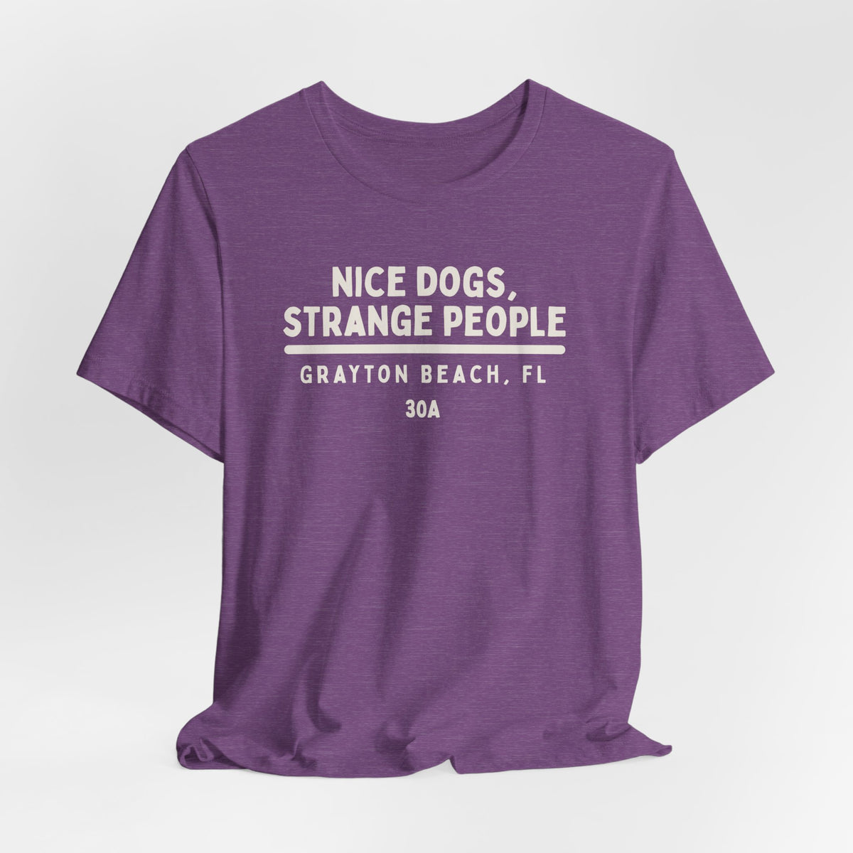 Nice Dogs, Strange People, Grayton Beach, Florida, 30A Tee